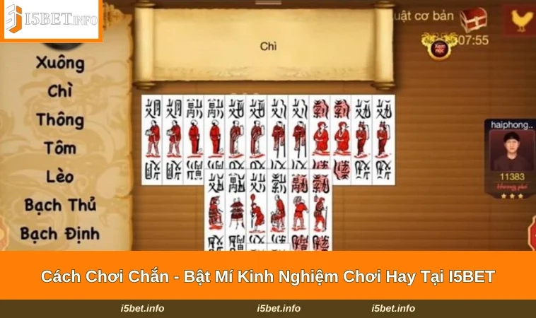 Cách Chơi Chắn - Bật Mí Kinh Nghiệm Chơi Hay Tại I5BET 13 Cách Chơi Chắn