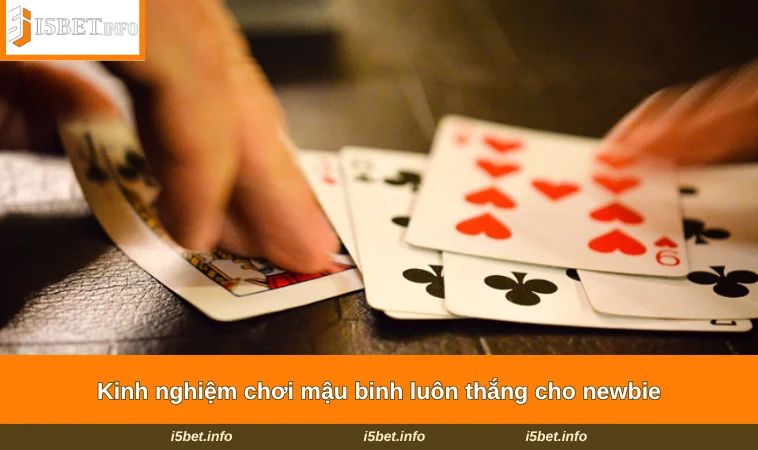 Cách Chơi Mậu Binh - Trò Chơi Hấp Dẫn Tại Nhà Cái I5BET 3 Kinh nghiệm chơi mậu binh luôn thắng cho newbie