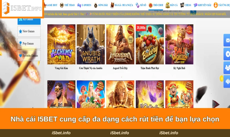 Rút Tiền I5BET 2 Nhà cái I5BET cung cấp đa dạng cách rút tiền để bạn lựa chọn